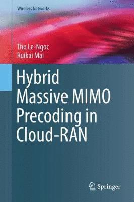 Hybrid Massive MIMO Precoding in Cloud-RAN 1