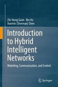 bokomslag Introduction to Hybrid Intelligent Networks