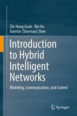 Introduction to Hybrid Intelligent Networks 1