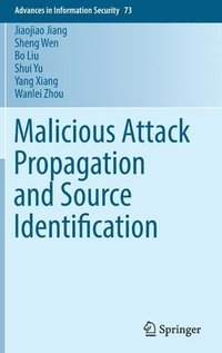 bokomslag Malicious Attack Propagation and Source Identification