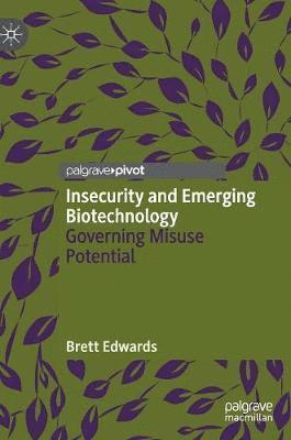 Insecurity and Emerging Biotechnology 1