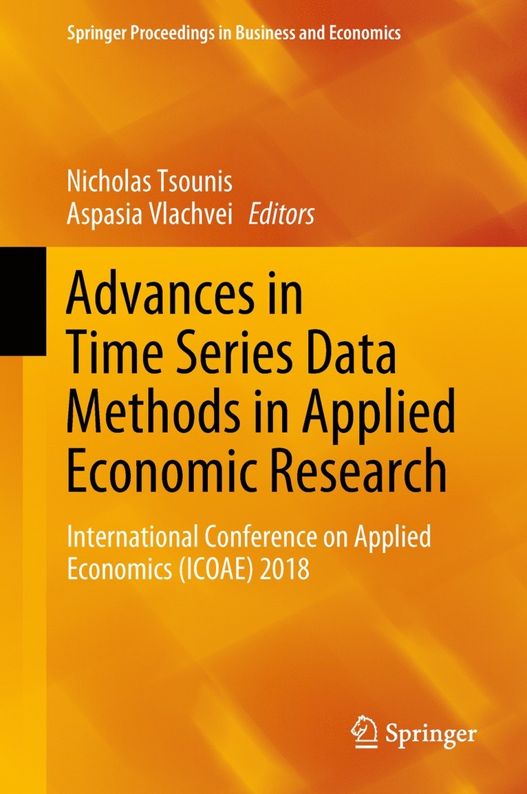 Nicholas Tsounis, Aspasia Vlachvei - Advances in Time Series Data Methods in Applied Economic Research, Inbunden