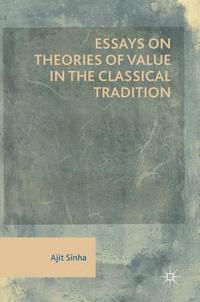 bokomslag Essays on Theories of Value in the Classical Tradition