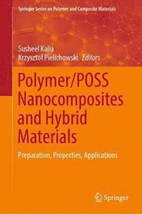 bokomslag Polymer/POSS Nanocomposites and Hybrid Materials