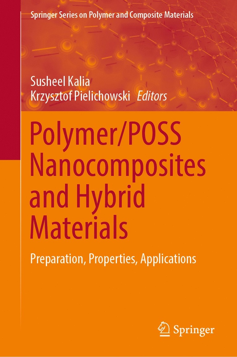 Polymer/POSS Nanocomposites and Hybrid Materials 1