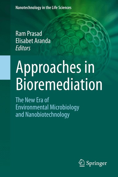 Ram Prasad, Elisabet Aranda - Approaches in Bioremediation, Inbunden