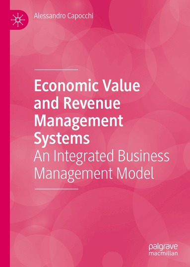 Alessandro Capocchi - Economic Value and Revenue Management Systems, Inbunden