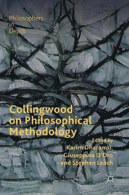 Collingwood on Philosophical Methodology 1