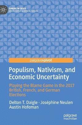 bokomslag Populism, Nativism, and Economic Uncertainty