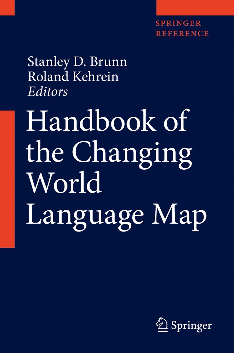 Stanley D. Brunn, Roland Kehrein - Handbook of the Changing World Language Map, Inbunden
