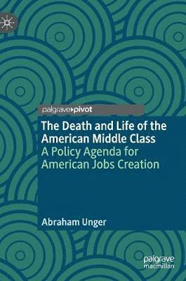bokomslag Death and Life of the American Middle Class