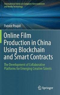 bokomslag Online Film Production in China Using Blockchain and Smart Contracts