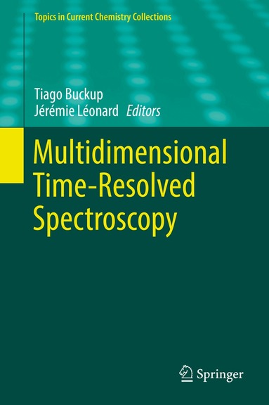 Tiago Buckup, Jérémie Léonard - Multidimensional Time-Resolved Spectroscopy, Inbunden