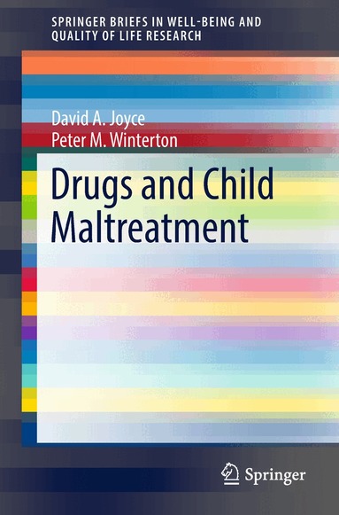 David A. Joyce, Peter M. Winterton - Drugs and Child Maltreatment, Häftad