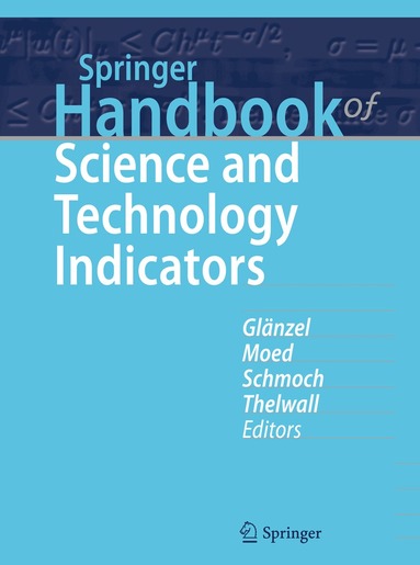 Wolfgang Glänzel, Henk F. Moed, Ulrich Schmoch, Mike Thelwall - Springer Handbook of Science and Technology Indicators, Inbunden