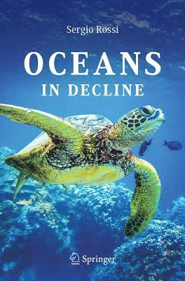 Sergio Rossi - Oceans in Decline, Häftad