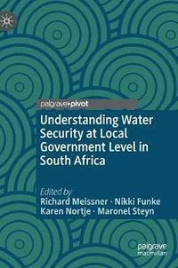 bokomslag Understanding Water Security at Local Government Level in South Africa