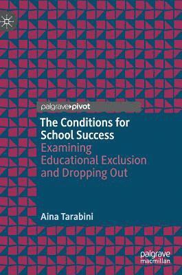 The Conditions for School Success 1