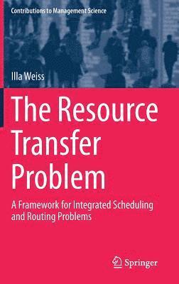 Illa Weiss - Resource Transfer Problem, Inbunden