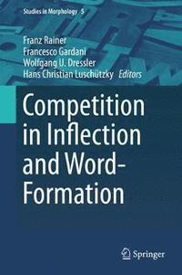 bokomslag Competition in Inflection and Word-Formation