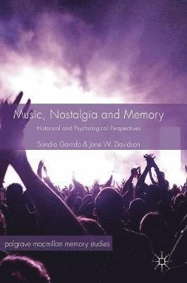 Music, Nostalgia and Memory