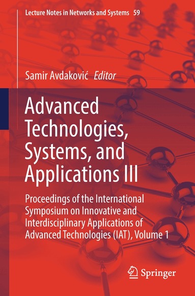Samir Avdaković - Advanced Technologies, Systems, and Applications III, Häftad
