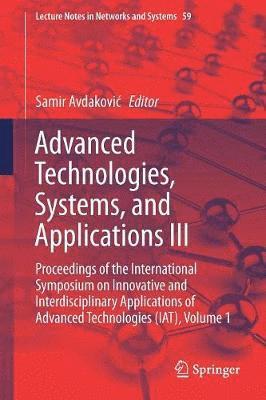 bokomslag Advanced Technologies, Systems, and Applications III