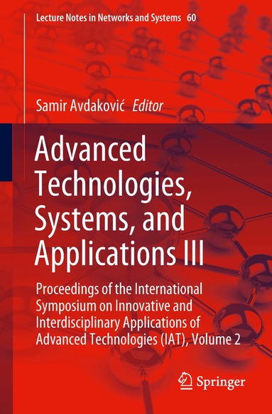 Samir Avdaković - Advanced Technologies, Systems, and Applications III, Häftad