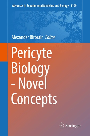 Alexander Birbrair - Pericyte Biology - Novel Concepts, Inbunden