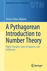 bokomslag A Pythagorean Introduction to Number Theory