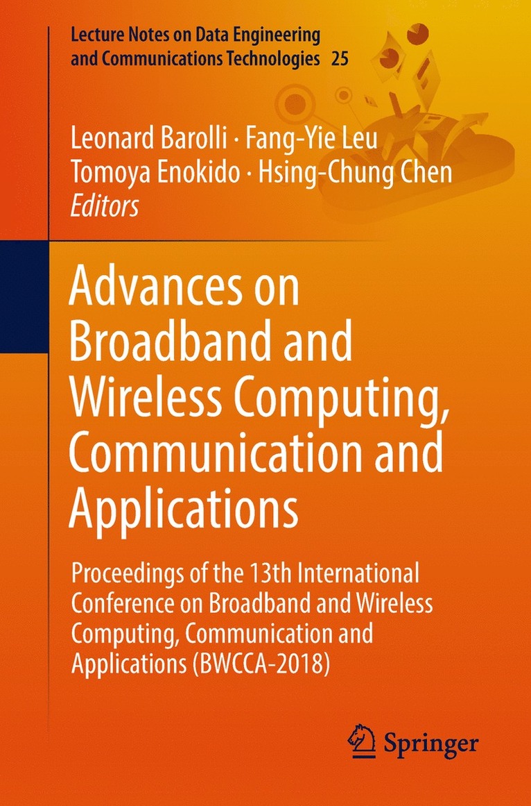 Leonard Barolli, Fang-Yie Leu, Tomoya Enokido, Hsing-Chung Chen - Advances on Broadband and Wireless Computing, Communication and Applications, Häftad