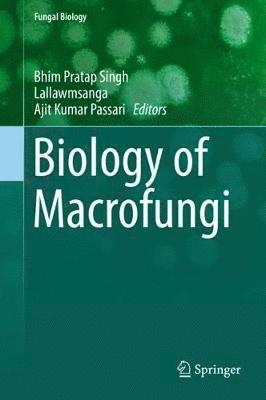 bokomslag Biology of Macrofungi