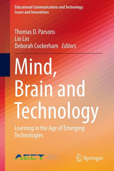 Thomas D. Parsons, Lin Lin, Deborah Cockerham - Mind, Brain and Technology, Inbunden