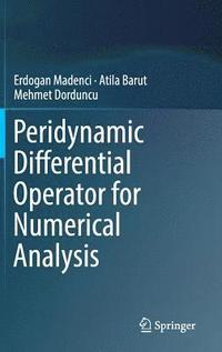 bokomslag Peridynamic Differential Operator for Numerical Analysis