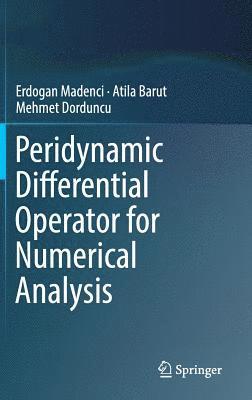 bokomslag Peridynamic Differential Operator for Numerical Analysis