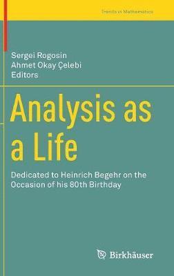 Analysis as a Life 1