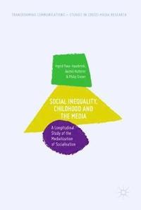 bokomslag Social Inequality, Childhood and the Media