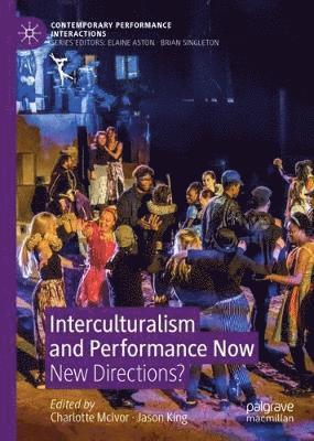 bokomslag Interculturalism and Performance Now