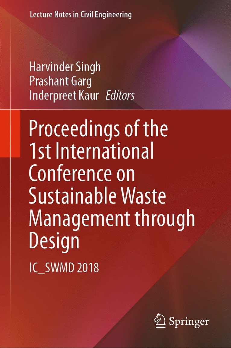 Proceedings of the 1st International Conference on Sustainable Waste Management through Design 1