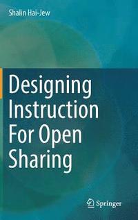 bokomslag Designing Instruction For Open Sharing