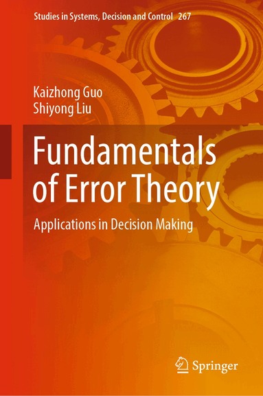 Kaizhong Guo, Shiyong Liu - Fundamentals of Error Theory, Inbunden