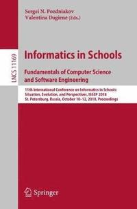 bokomslag Informatics in Schools. Fundamentals of Computer Science and Software Engineering