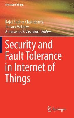 bokomslag Security and Fault Tolerance in Internet of Things