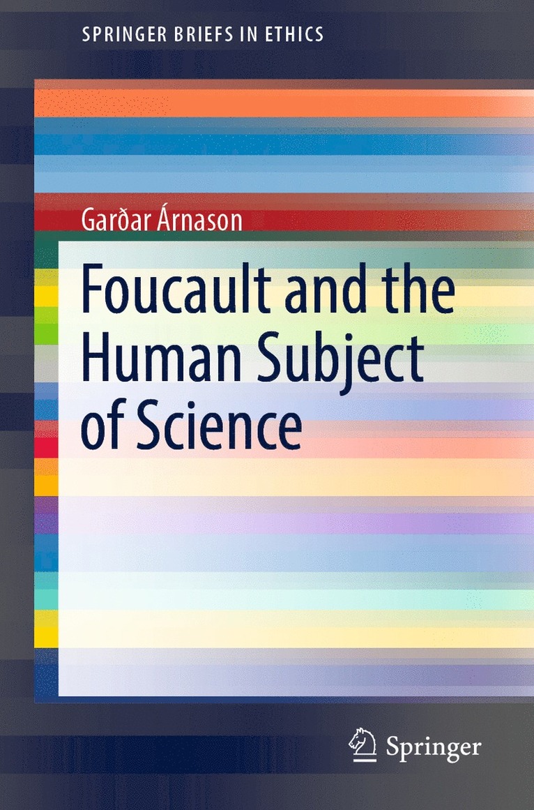 Foucault and the Human Subject of Science 1