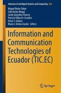 bokomslag Information and Communication Technologies of Ecuador (TIC.EC)