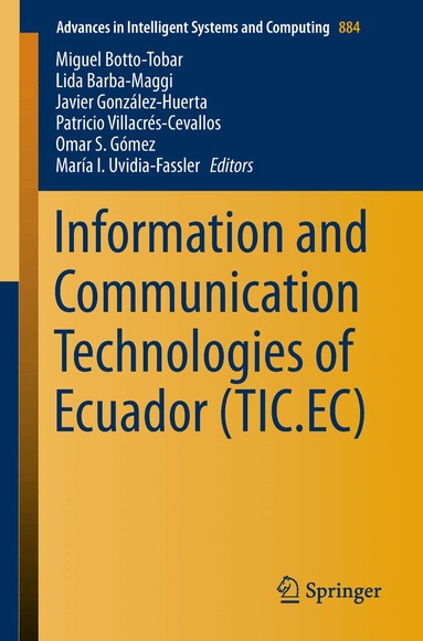 Miguel Botto-Tobar, Lida Barba-Maggi, Javier González-Huerta, Patricio Villacrés-Cevallos, Omar S. Gómez, María I. Uvidia-Fassler - Information and Communication Technologies of Ecuador (TIC.EC), Häftad