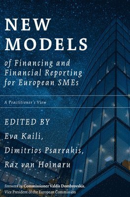 New Models of Financing and Financial Reporting for European SMEs 1