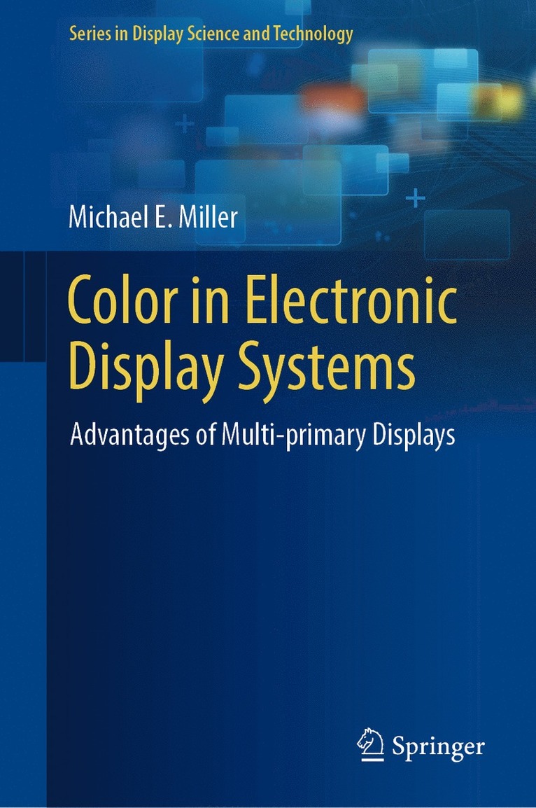 Michael E. Miller - Color in Electronic Display Systems, Inbunden