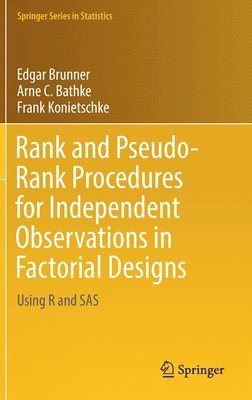 Rank and Pseudo-Rank Procedures for Independent Observations in Factorial Designs 1