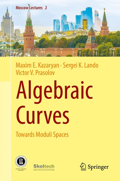 Maxim E. Kazaryan, Sergei K. Lando, Victor V. Prasolov - Algebraic Curves, Inbunden